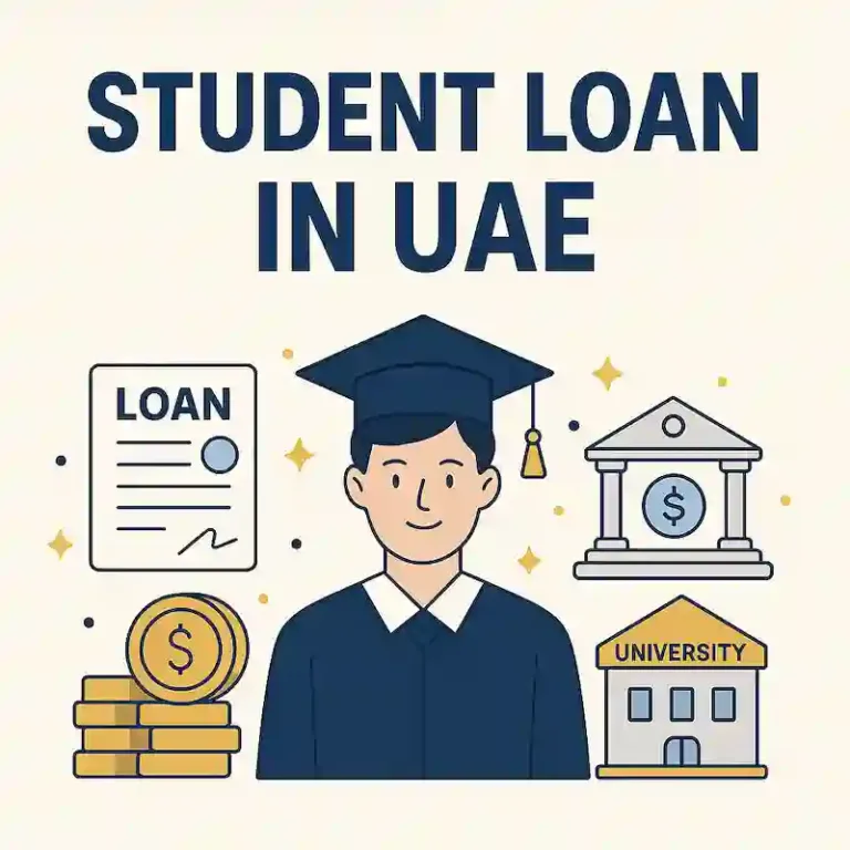 Student Loan in UAE: How to Apply for Education Financing in Dubai